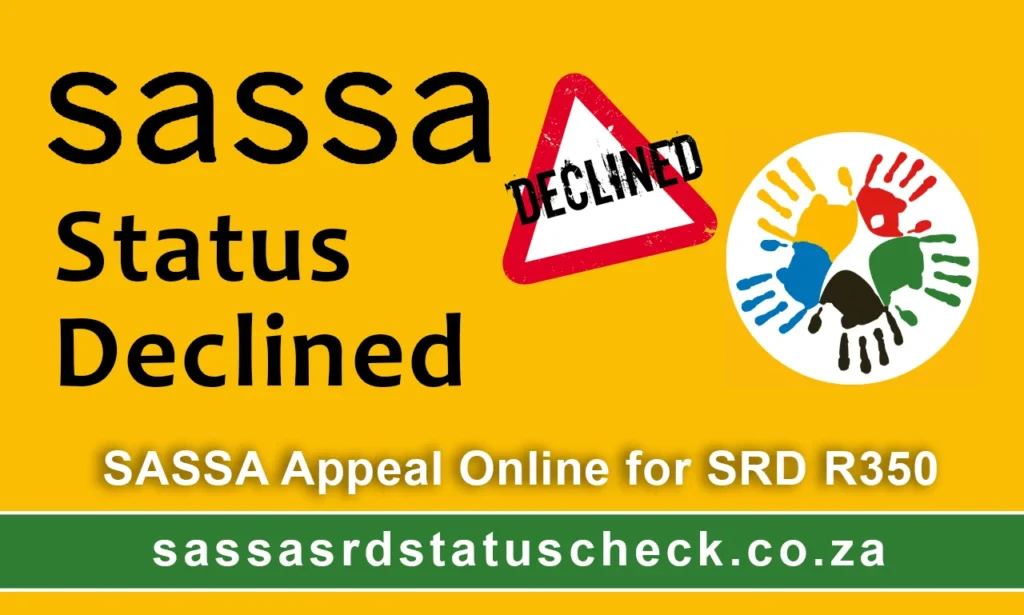 SASSA Appeal for SRD R350: Pending or Declined? [2024]