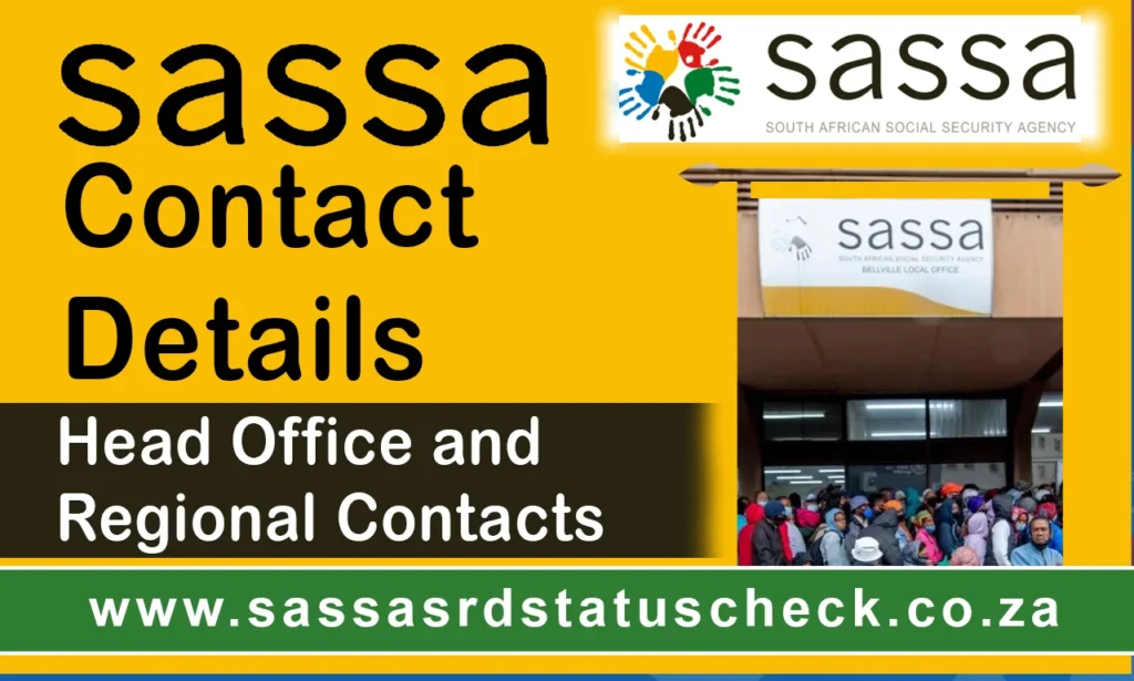 SASSA Contact Details | Head Office and Regional Contacts