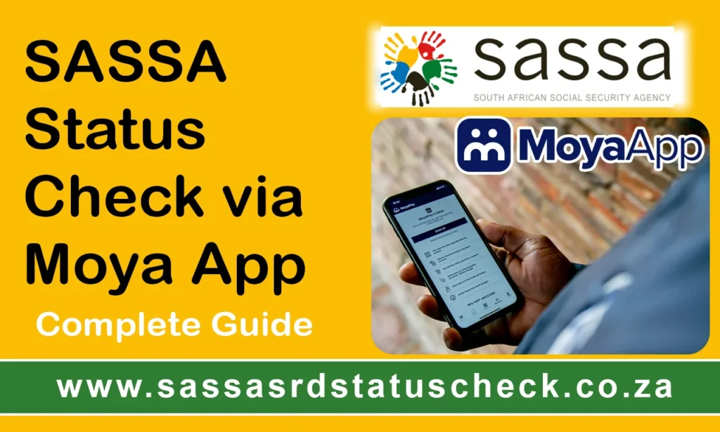 SASSA Status Check via Moya App